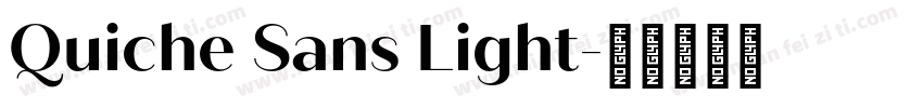Quiche Sans Light字体转换